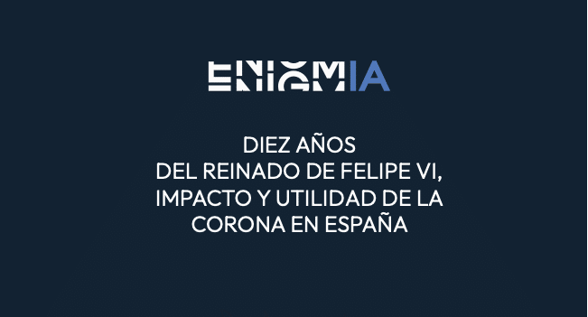 Diez años del reinado de Felipe VI, impacto y utilidad de la corona en España