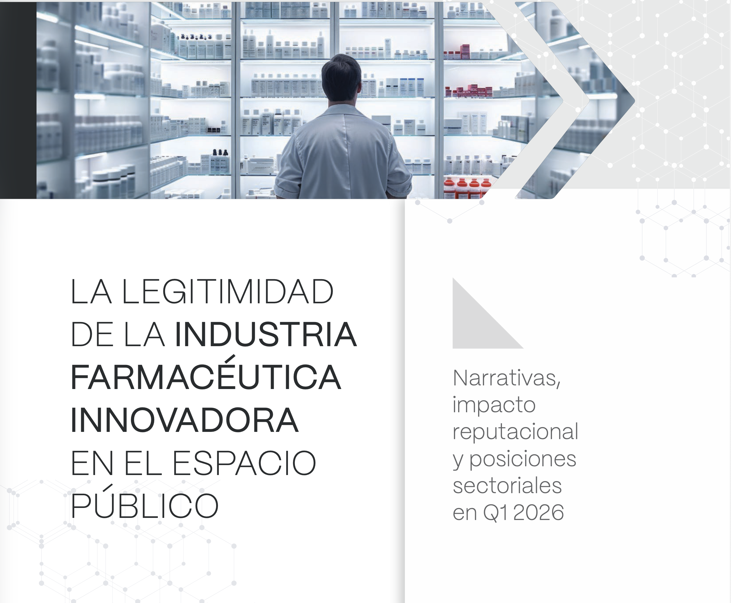 La legitimidad de la industria farmacéutica innovadora 2026 Q1